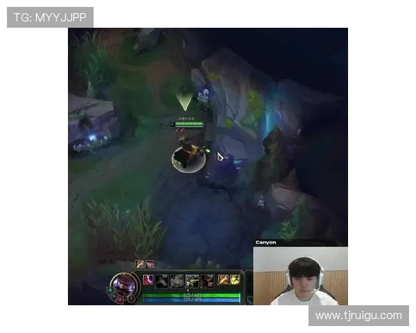 Canyon打野攻略解析如何在不同局势中发挥最大效能提升游戏胜率